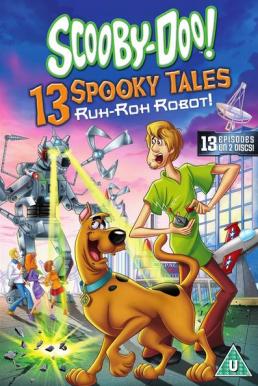 Scooby Doo 13 Spooky Tales Ruh Roh Robot